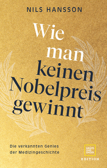 Das Buchcover zum Buch Wie man keinen Nobelpreis gewinnt Buch (978-3-8338-9003-1)
