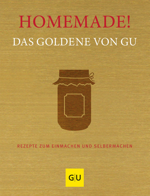 Das Buchcover zum Buch Homemade! Das Goldene von GU Buch (978-3-8338-9185-4)
