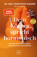 Dein Körper spricht hormonisch