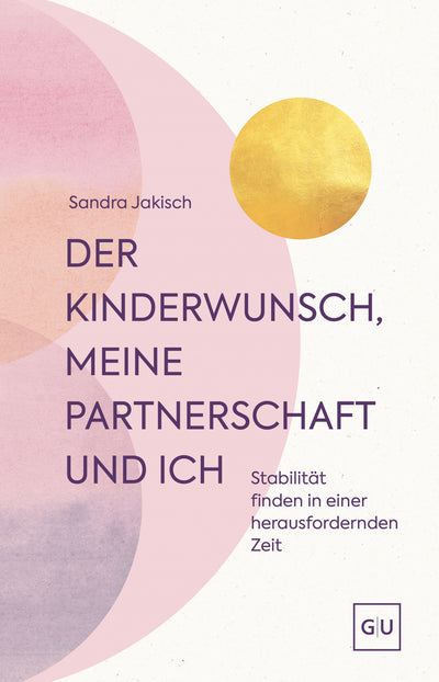 Cover Der Kinderwunsch, meine Partnerschaft und ich
