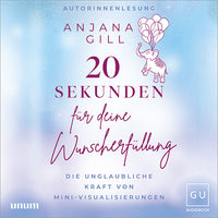 Das Buchcover zum Buch 20 Sekunden für deine Wunscherfüllung Download-Hörbuch (978-3-7589-0372-4)