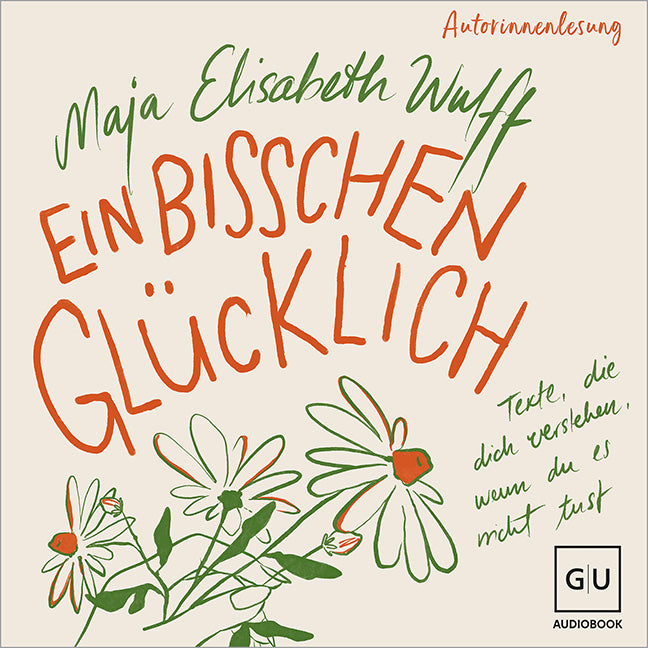 Das Buchcover zum Buch Ein bisschen glücklich Download-Hörbuch (978-3-7589-0375-5)