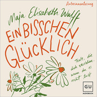 Das Buchcover zum Buch Ein bisschen glücklich Download-Hörbuch (978-3-7589-0375-5)