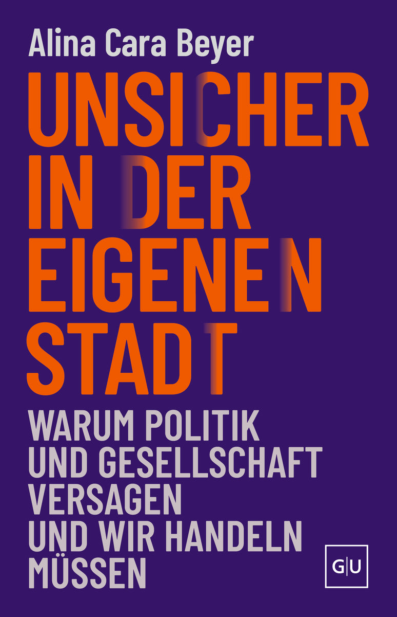 Unsicher in der eigenen Stadt
