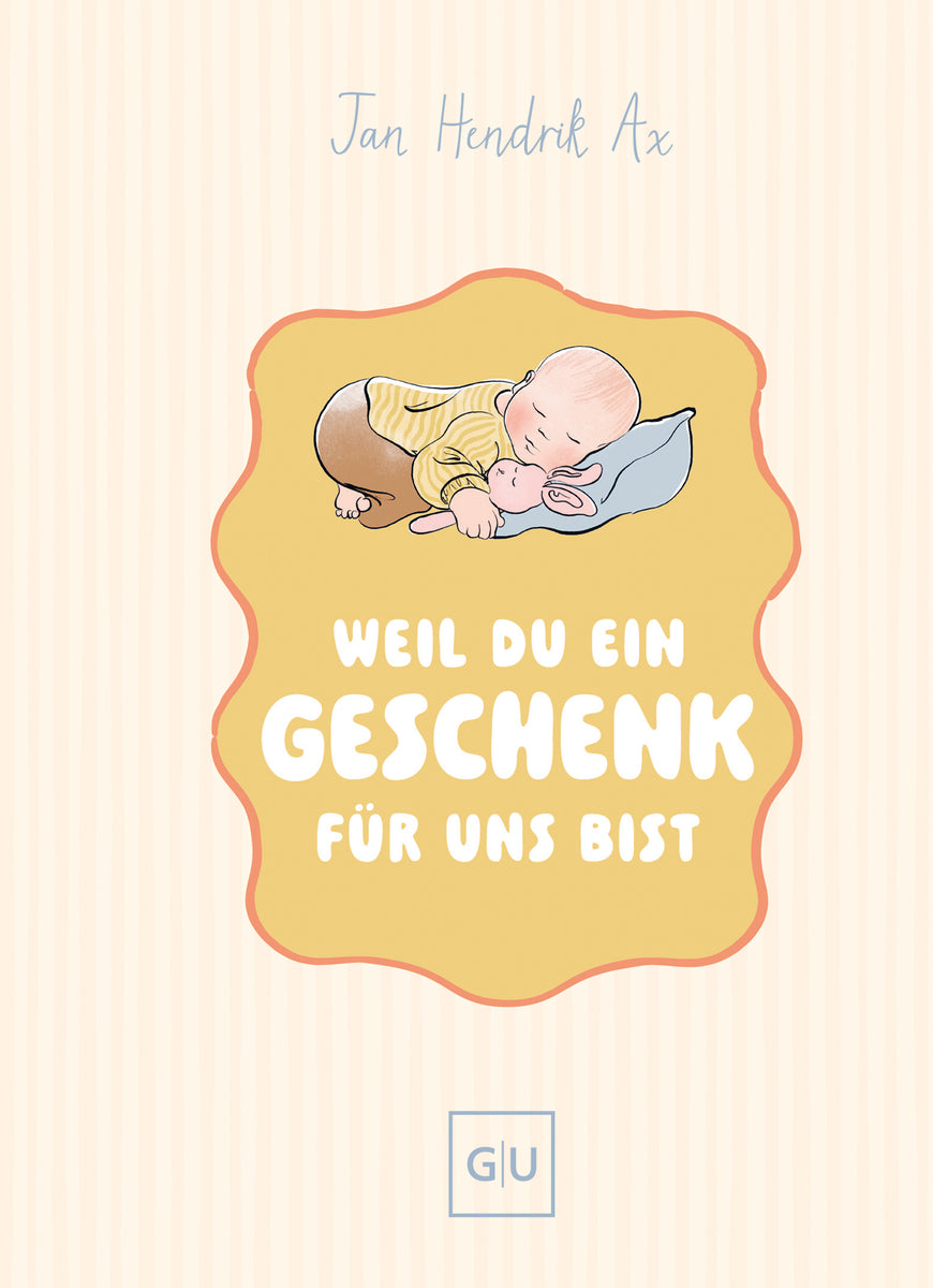 Das Buchcover zum Buch Weil du ein Geschenk für uns bist Buch (978-3-7589-0420-2)
