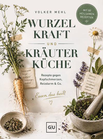 Cover Wurzelkraft und Kräuterküche