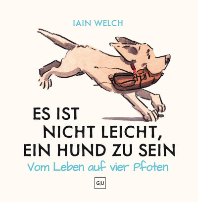 Cover Es ist nicht leicht, ein Hund zu sein