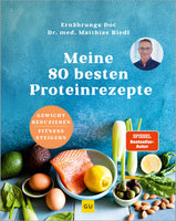 Meine 80 besten Proteinrezepte