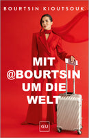 Mit @Bourtsin um die Welt