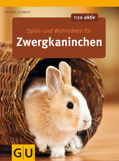 Cover Spiel- und Wohnideen für Zwergkaninchen