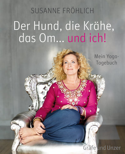 Cover Der Hund, die Krähe, das Om... und ich!
