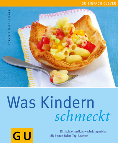 Cover Kindern schmeckt, Was