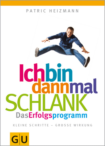 Cover Ich bin dann mal schlank: Das Erfolgsprogramm