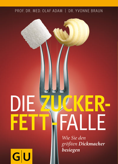 Cover Die Zucker-Fett-Falle