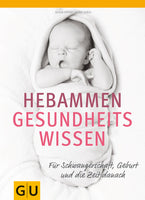 Das Buchcover zum Buch Hebammen-Gesundheitswissen E-Book (978-3-8338-3230-7)