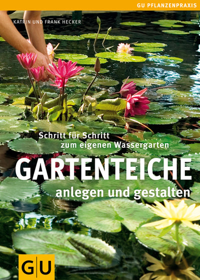 Cover Gartenteiche anlegen und gestalten