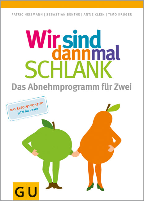 Wir sind dann mal schlank: Das Abnehmprogramm für Zwei