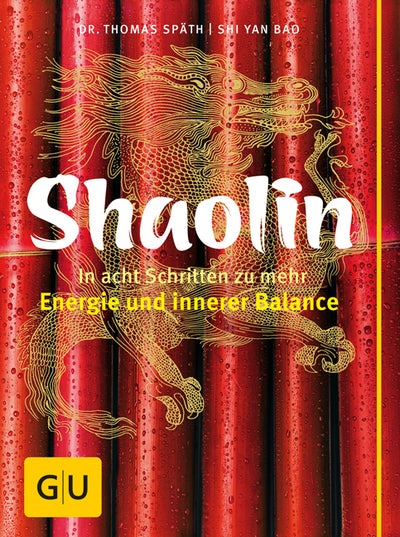 Cover Shaolin - In acht Schritten zu mehr Energie und innerer Balance