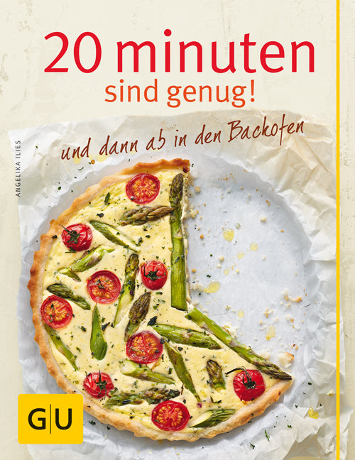 20 Minuten sind genug! und dann ab in den Backofen