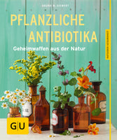 Pflanzliche Antibiotika