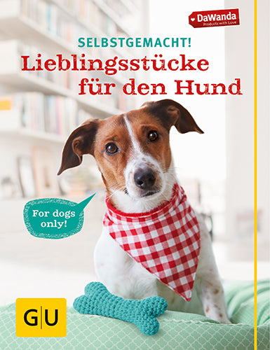 Cover Selbstgemacht! Lieblingsstücke für den Hund