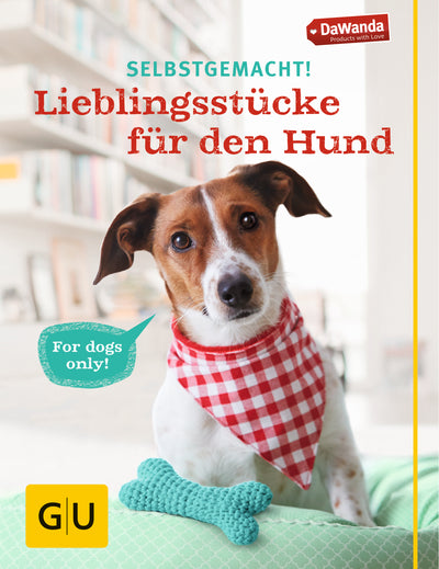 Cover Selbstgemacht! Lieblingsstücke für den Hund