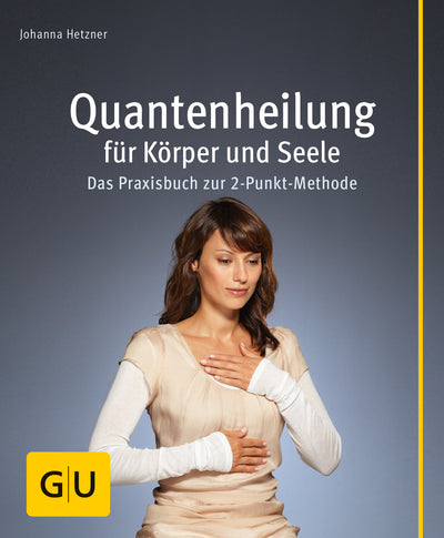 Cover Quantenheilung für Körper und Seele