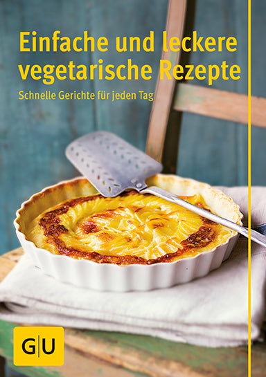 Cover Einfache und leckere vegetarische Rezepte