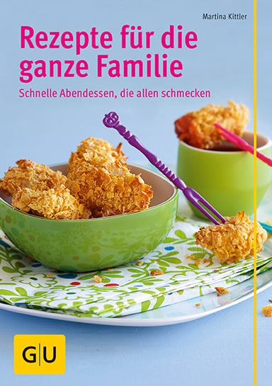 Rezepte für die ganze Familie