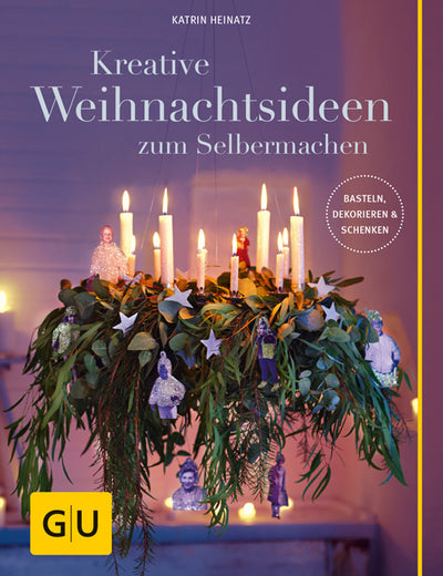 Cover Kreative Weihnachtsideen zum Selbermachen