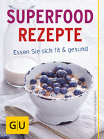 Kochen mit Superfoods