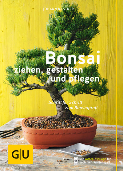 Cover Bonsai ziehen, gestalten und pflegen