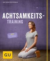 Achtsamkeitstraining (mit CD)