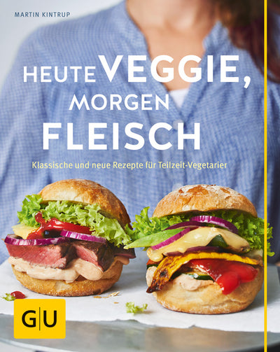 Cover Heute veggie, morgen Fleisch