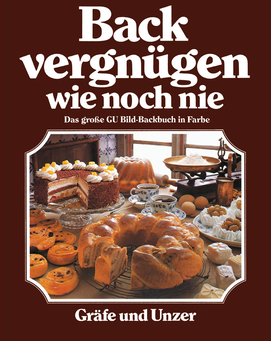 Das Buchcover zum Buch Backvergnügen wie noch nie Buch (978-3-8338-5787-4)