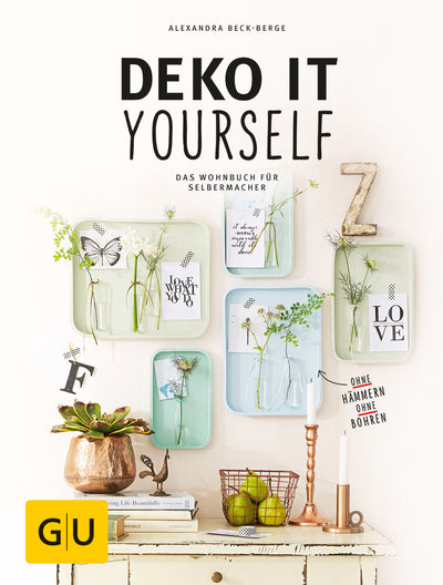 Cover Deko it yourself. Das Wohnbuch für Selbermacher