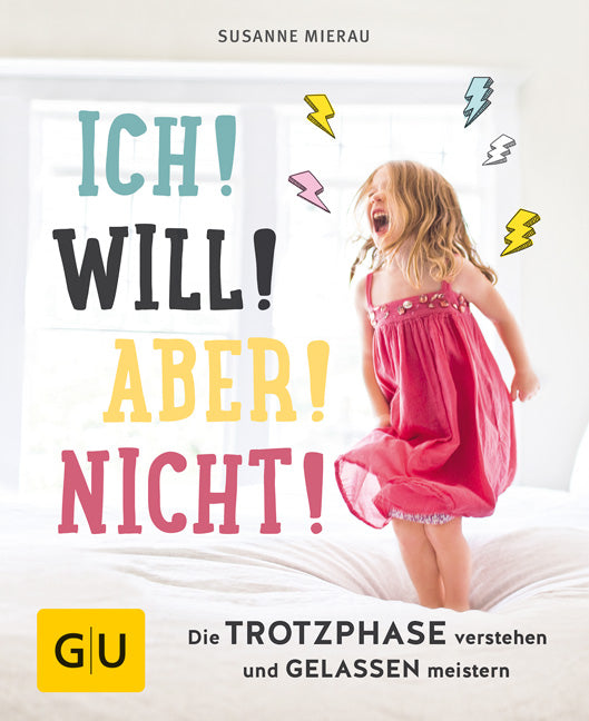 Das Buchcover zum Buch Ich! Will! Aber! Nicht! Ebook - EPUB (978-3-8338-6314-1)