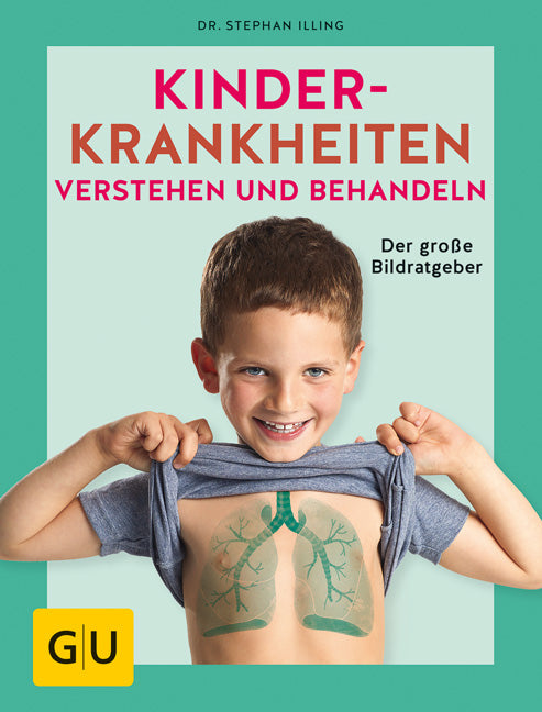 Kinderkrankheiten verstehen und behandeln