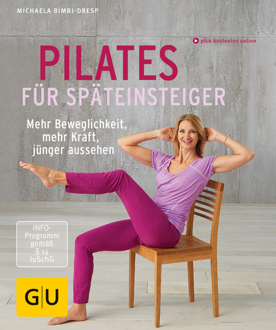 Pilates für Späteinsteiger (mit DVD)