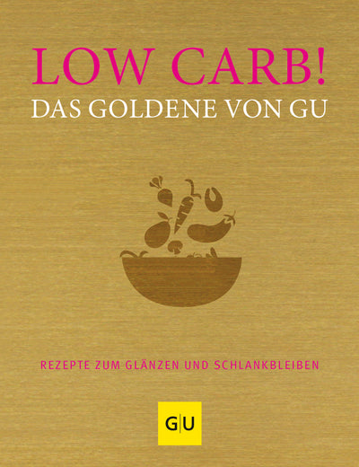 Cover Low Carb! Das Goldene von GU