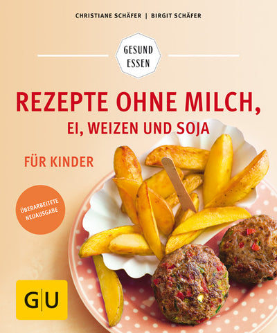 Cover Rezepte ohne Milch, Ei, Weizen und Soja für Kinder
