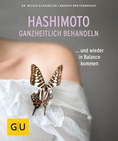 Hashimoto ganzheitlich behandeln