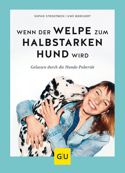 Cover Wenn der Welpe zum halbstarken Hund wird