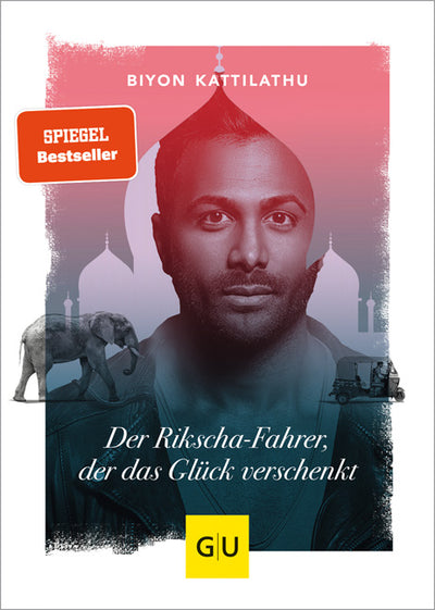 Cover Der Rikscha-Fahrer, der das Glück verschenkt