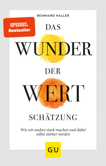 Das Wunder der Wertschätzung