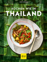 Kochen wie in Thailand