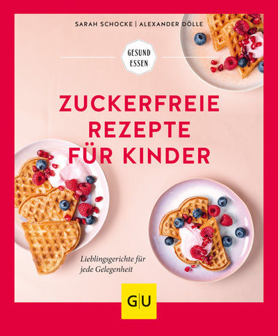 Cover Zuckerfreie Rezepte für Kinder