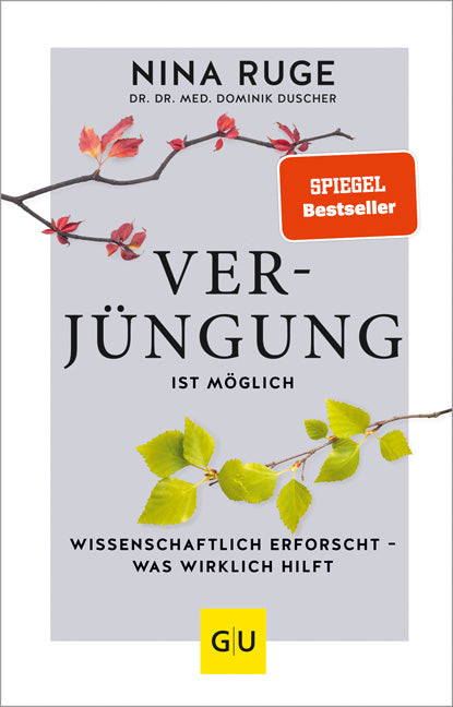 Verjüngung ist möglich