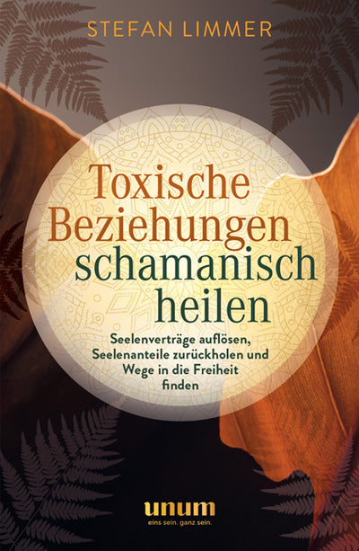 Cover Toxische Beziehungen schamanisch heilen