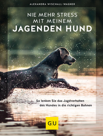 Cover Nie mehr Stress mit meinem jagenden Hund